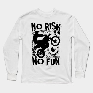 NO RISK NO FUN  BIKER Long Sleeve T-Shirt